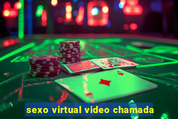 sexo virtual video chamada